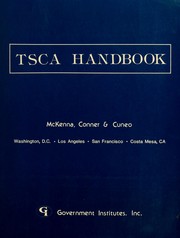 Cover of: TSCA handbook by John D. Conner Jr. ... [et al.] ; McKenna, Conner & Cuneo.