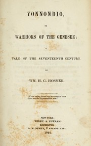 Cover of: Yonnondio, or Warriors of the Genesee: a tale of the seventeenth century.