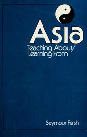 Cover of: Asia: teaching about/learning from