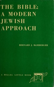 Cover of: The Bible: a modern Jewish approach.