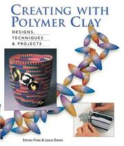 Cover of: Creating with polymer clay