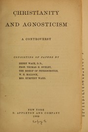 Cover of: Christianity and agnosticism: a controversy ...