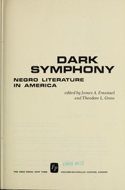Cover of: Dark symphony: Negro literature in America by edited by James A. Emanuel and Theodore L. Gross.