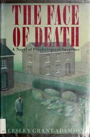 The face of death by Lesley Grant-Adamson