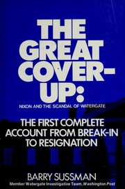 The great coverup: Nixon and the scandal of Watergate by Barry Sussman