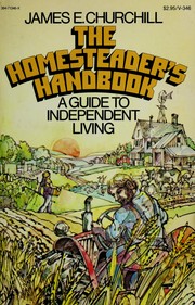 Cover of: The homesteader's handbook by James E. Churchill