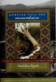 Cover of: However tall the mountain by Awista Ayub