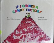 Cover of: If I owned a candy factory by James Walker Stevenson