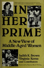 Cover of: In her prime by Judith K. Brown, Virginia Kerns, and contributors ; foreword by Beatrice Blyth Whiting.