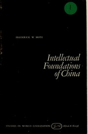 Cover of: Intellectual foundations of China