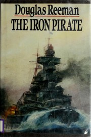 The Iron Pirate by Douglas Reeman