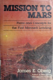 Cover of: Mission to Mars: plans and concepts for the first manned landing