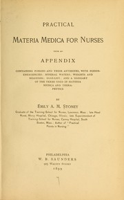 Cover of: Practical materia medica for nurses by Emily M. A. Stoney