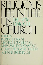 Cover of: Religious Life in the United States Church by Robert Daly