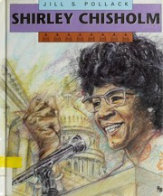 Cover of: Shirley Chisholm by Jill S. Pollack