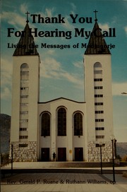Cover of: Thank you for hearing my call: living the messages of Medjugorje