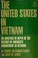 Cover of: The United States in Vietnam