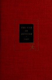 Cover of: The war in outline, 1914-1918.