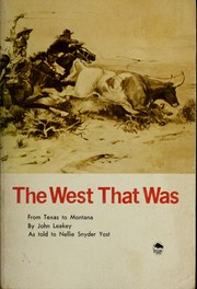 Cover of: The West that was by John Leakey