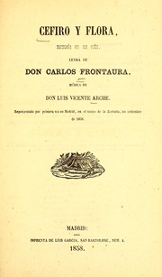 Cover of: Cefiro y Flora: zarzuela en un acto