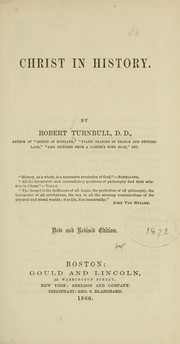 Cover of: Christ in history. by Turnbull, Robert, Turnbull, Robert