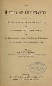 Cover of: The history of Christianity by John S. C. Abbott