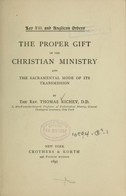 Cover of: Leo XIII and Anglican orders: the proper gift of the Christian ministry...