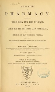 Cover of: A treatise on pharmacy by Parrish, Edward
