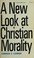 Cover of: Christian morality today