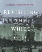 Cover of: Revisiting the White City by National Museum of American Art