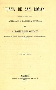 Cover of: Diana de San Román: drama en tres actos