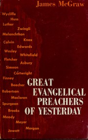 Cover of: Great evangelical preachers of yesterday. | James R. McGraw