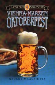 Cover of: Vienna, Märzen, Oktoberfest by George J. Fix