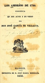 Cover of: Los amoríos de 1790: comedia en dos actos y en verso