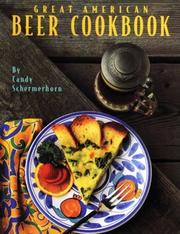 Cover of: Great American beer cookbook | Candy Schermerhorn