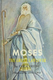 Cover of: Moses; the great lawgiver. by Carla Greene