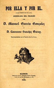 Cover of: Por ella y por él: pieza coḿica en un acto