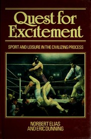Cover of: Quest for excitement by Norbert Elias