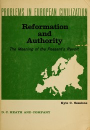 Cover of: Reformation and authority: the meaning of the Peasants' Revolt.