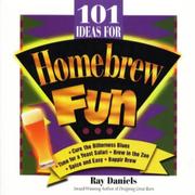 Cover of: 101 ideas for homebrew fun