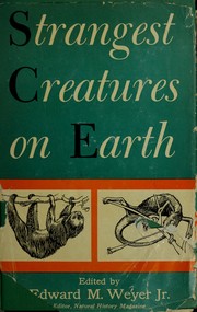 Cover of: Strangest creatures on earth.