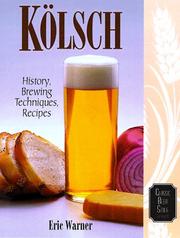 Cover of: Kolsch: History, Brewing Techniques, Recipes (Classic Beer Style Series)