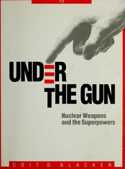 Cover of: Und[e]r the gun by Coit D. Blacker