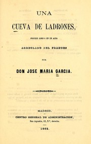 Cover of: Una cueva de ladrones: juguete cómico en un acto