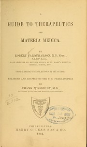 Cover of: A guide to therapeutics and materia medica by Farquharson, Robert