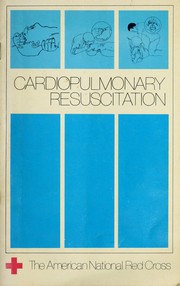 Cover of: Cardiopulmonary resuscitation. by American National Red Cross