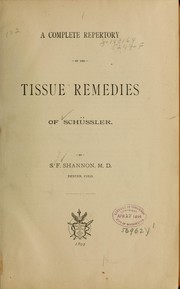 Cover of: A complete repertory of the tissue remedies of Schüssler