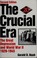 Cover of: The crucial era
