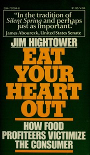 Cover of: Eat your heart out: food profiteering in America