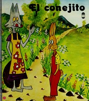 Cover of: El conejito ; El Pato Patuleco ; Motivo de Ratón Pérez ; El caballito negro ; El caballito del naranjal by Rogelio Sinán